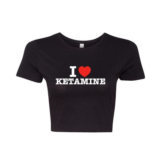 I LOVE KETAMINE - Crop Top